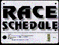 Jim's Race Schedule
